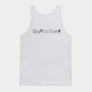 I write Spy Fiction Tank Top