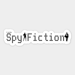 I write Spy Fiction Sticker