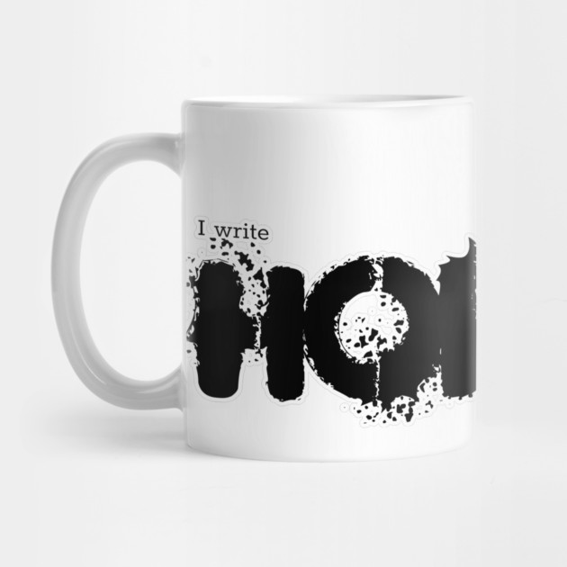 I write Horror by H. R. Sinclair