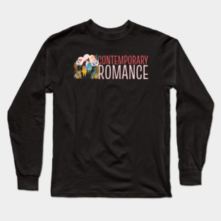 Contemporary Romance Genre Lovers Long Sleeve T-Shirt