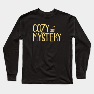 Cozy Mystery Genre Lover Long Sleeve T-Shirt
