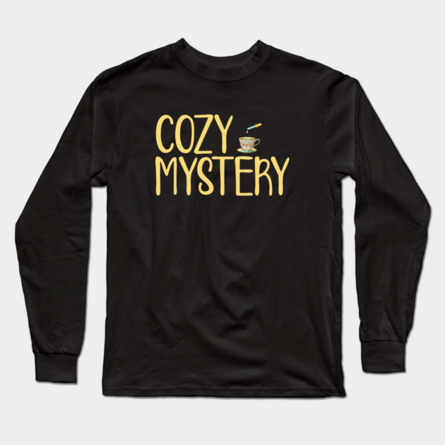 Cozy Mystery Genre Lover Long Sleeve T-Shirt by H. R. Sinclair