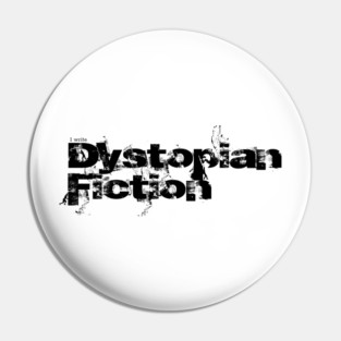 I write Dystopian Pin