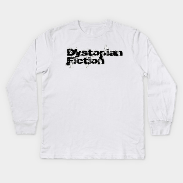 I write Dystopian Kids Long Sleeve T-Shirt by H. R. Sinclair