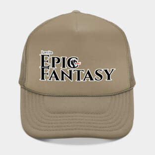 I write Epic Fantasy Hat