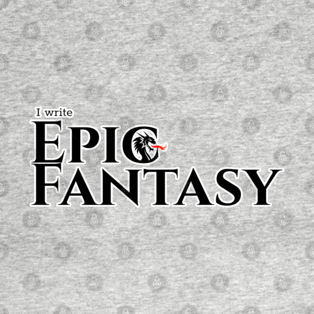 I write Epic Fantasy by H. R. Sinclair