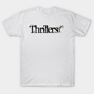 I write Thrillers T-Shirt