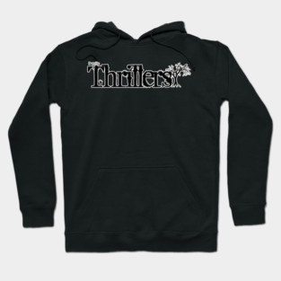 I write Thrillers Hoodie