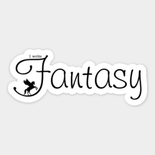 I write Fantasy Sticker