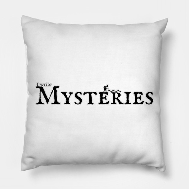 I write Mysteries Pillow by H. R. Sinclair
