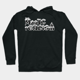 I write Magic Realism Hoodie