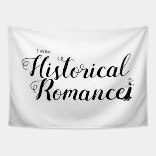 I write Historical Romance Tapestry