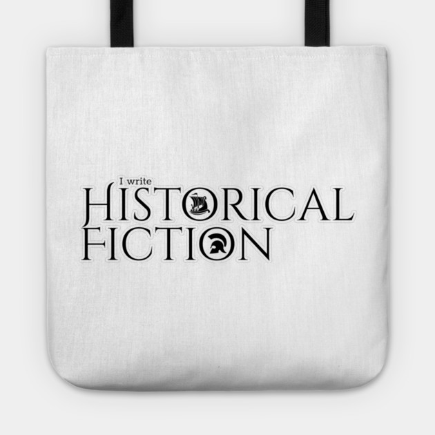 I write Historical Fiction Tote by H. R. Sinclair