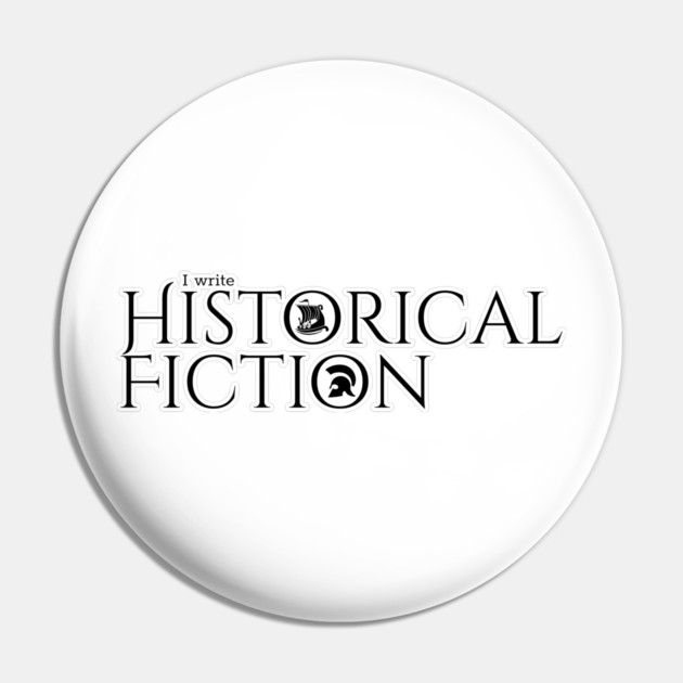 I write Historical Fiction Pin by H. R. Sinclair