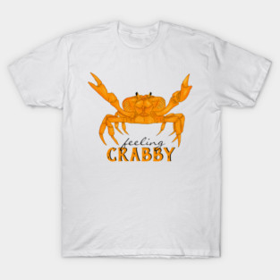 Feeling Crabby, orange crab T-Shirt