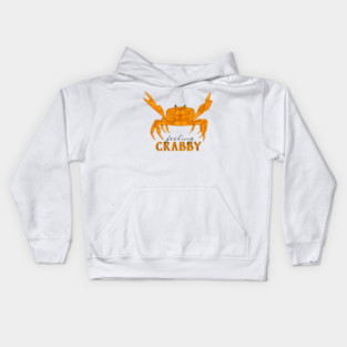 Feeling Crabby, orange crab Kids Hoodie