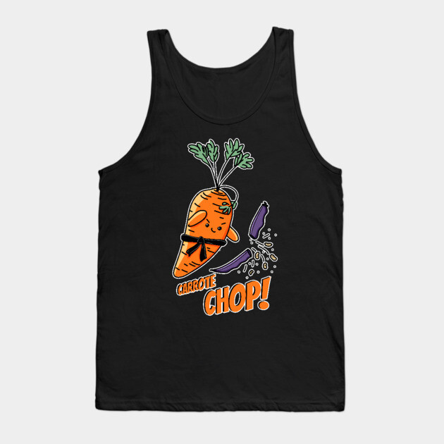 Carrote Chop! pun Tank Top by H. R. Sinclair