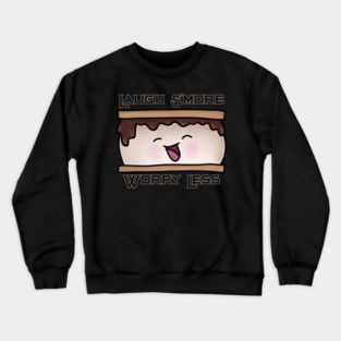 Laugh S'more Worry Less Food Pun Crewneck Sweatshirt