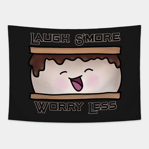 Laugh S'more Worry Less Food Pun Tapestry by H. R. Sinclair