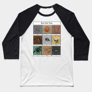 Eye See You Animal Pun, animal eyes Baseball T-Shirt