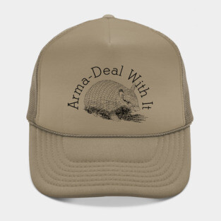 Armadillo Armadeal with it pun Hat