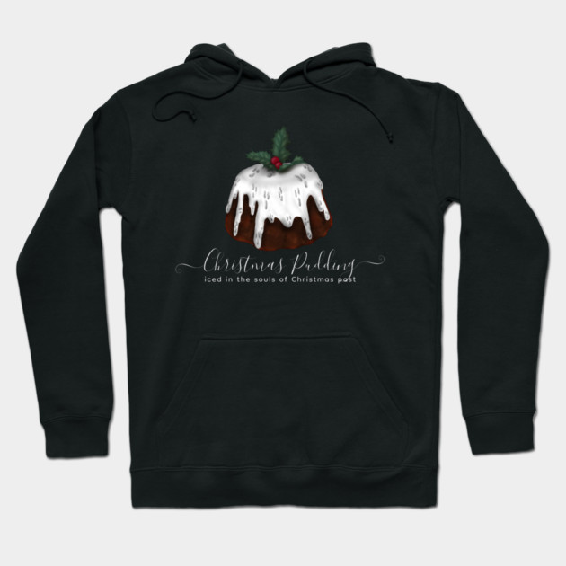 Christmas Pudding Souls Hoodie by H. R. Sinclair