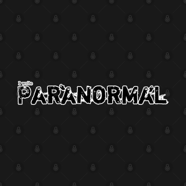 I write Paranormal by H. R. Sinclair