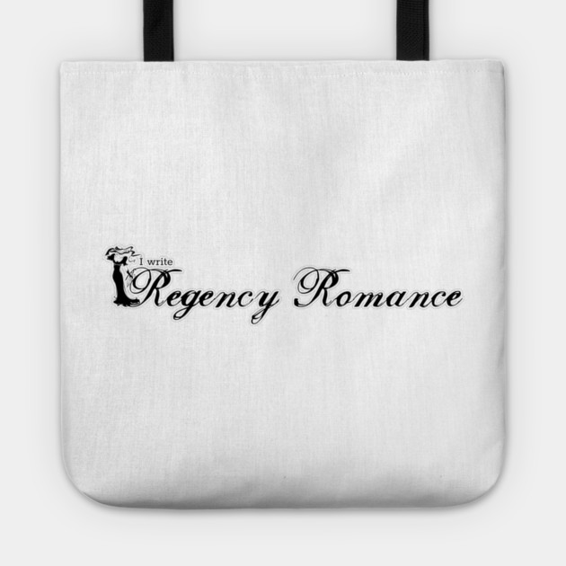 I write Regency Romance Tote by H. R. Sinclair