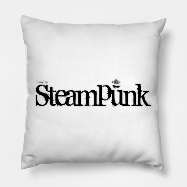 I write Steampunk Pillow by H. R. Sinclair