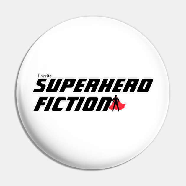 I write Superhero Fiction, male superhero Pin by H. R. Sinclair