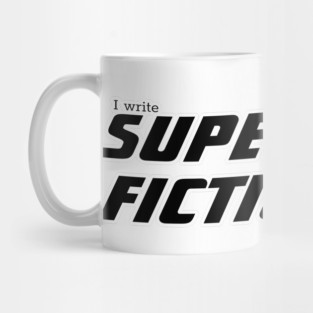 I write Superhero Fiction, male superhero Mug