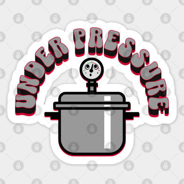 Cute Under Pressure Cooker Sticker by H. R. Sinclair