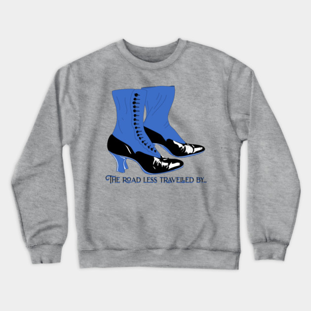 Vintage Spat Boots, road less traveled by Crewneck Sweatshirt by H. R. Sinclair