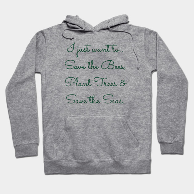 I Just Want To.. Hoodie by C.Code