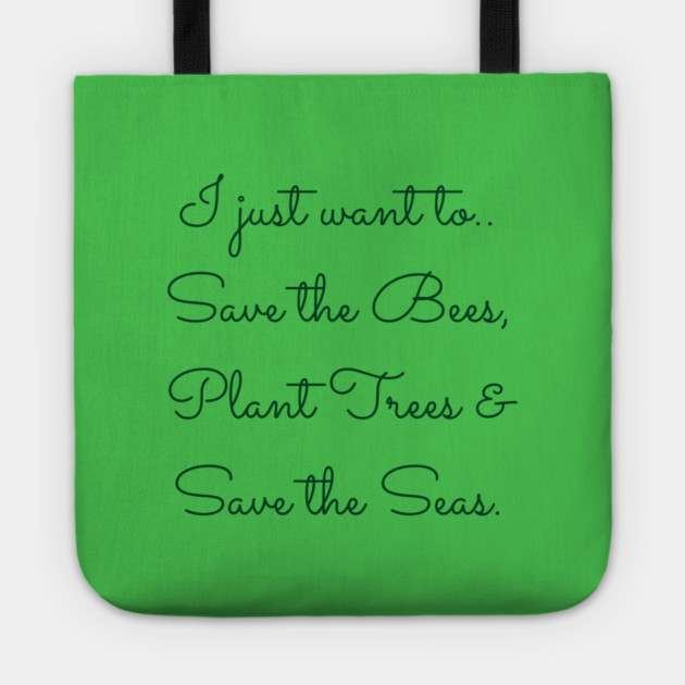 I Just Want To.. Tote by C.Code