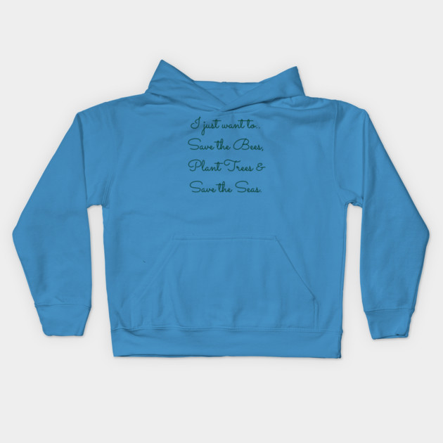 I Just Want To.. Kids Hoodie by C.Code