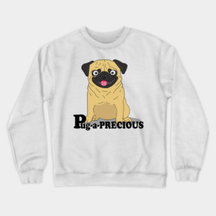 Pug a Precious Crewneck Sweatshirt