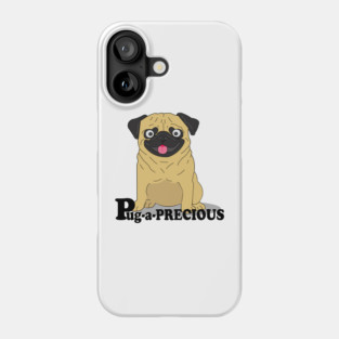 Pug a Precious Phone Case