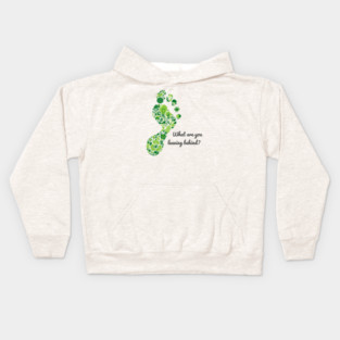 What are you leaving behind? Kids Hoodie