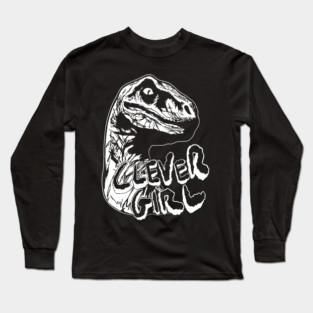 Clever Girl Velociraptor Science Fiction Movie Long Sleeve T-Shirt