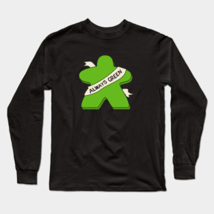 Always Green Meeple Board Game Long Sleeve T-Shirt