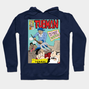Tubman! Hoodie