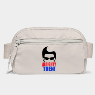 Alrighty Then Ace Ventura Bag
