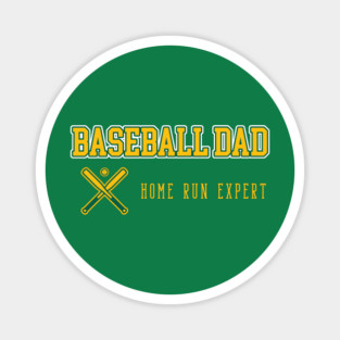 FUNNY BASEBALL DAD, FUNNY PUNS Magnet