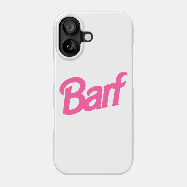 Barf T-Shirt Phone Case by dumbshirts