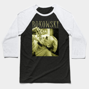 bukowski drink for inspiration Baseball T-Shirt