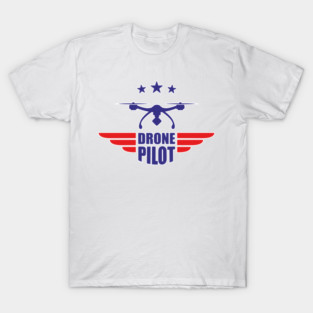 Top gun drone pilot T-Shirt