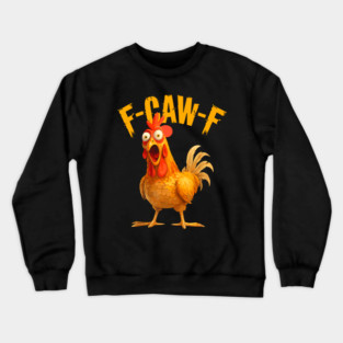 F-Caw-F Crewneck Sweatshirt