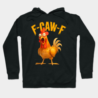 F-Caw-F Hoodie