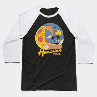 Hawaiian Pizza Baseball T-Shirt